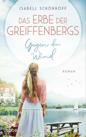 [Erbe der Greiffenbergs 01] • Gegen den Wind